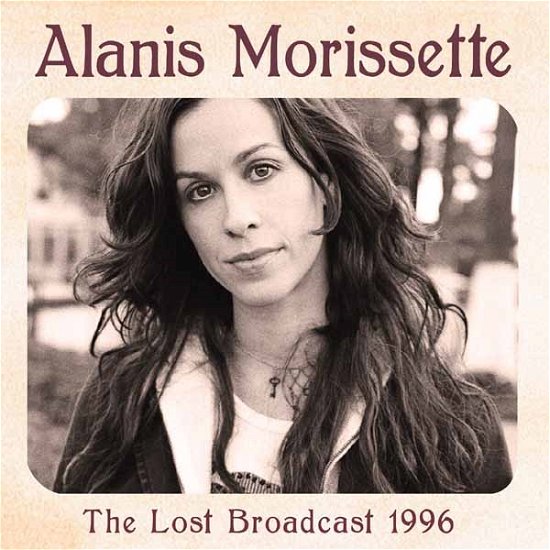 Cover for Alanis Morissette · The Lost Broadcast (CD) (2016)