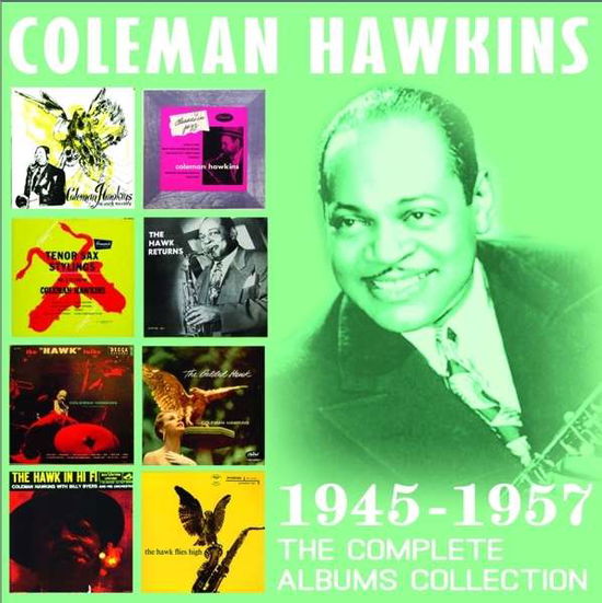 Complete Albums Collection: 1945 - 1957 - Coleman Hawkins - Musikk - ENLIGHTENMENT - 0823564680521 - 15. juni 2016