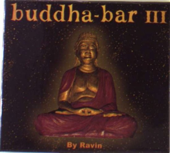 Cover for Buddha Bar · Buddha Bar III / Various (CD) (2006)