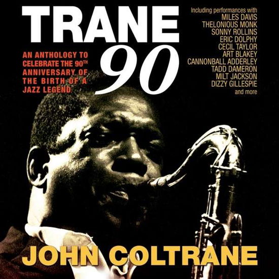 Trane 90 - John Coltrane - Musik - ACROBAT - 0824046710521 - 14 oktober 2016