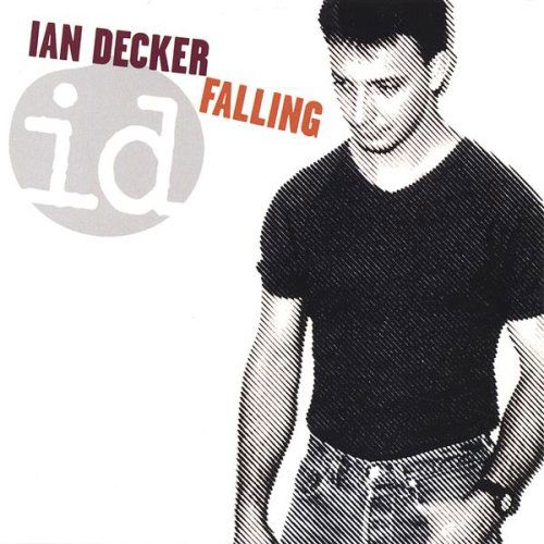 Falling - Ian Decker - Musik - Tri-Diamond Records - 0825346453521 - 12. oktober 2004