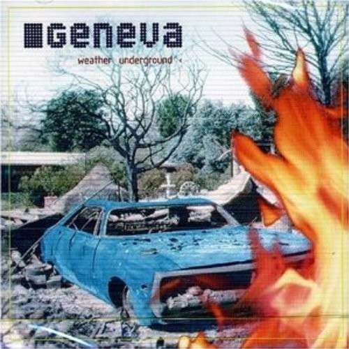 Cover for Geneva · Weather Underground (CD) (2010)