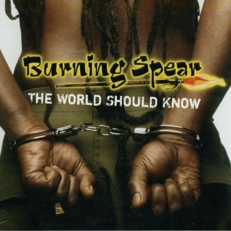 Cover for Burning Spear · World Should Know + DVD (CD) (1990)