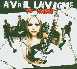 Cover for Avril Lavigne · He Wasn'T (CD) [Enhanced edition] (2005)