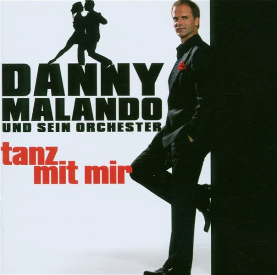 Cover for Danny Malando Und Sein Orchester · Tanz Mit Mir (CD) (2006)