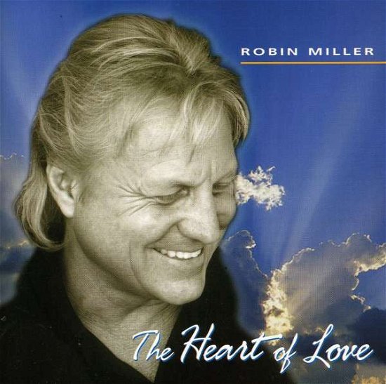 Cover for Robin Miller · Heart of Love (CD) (2004)