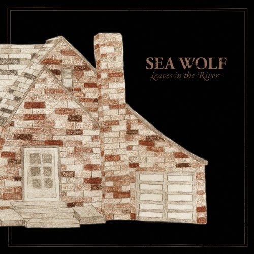 Cover for Sea Wolf · Leaves In The River (CD) [Digipak] (2007)