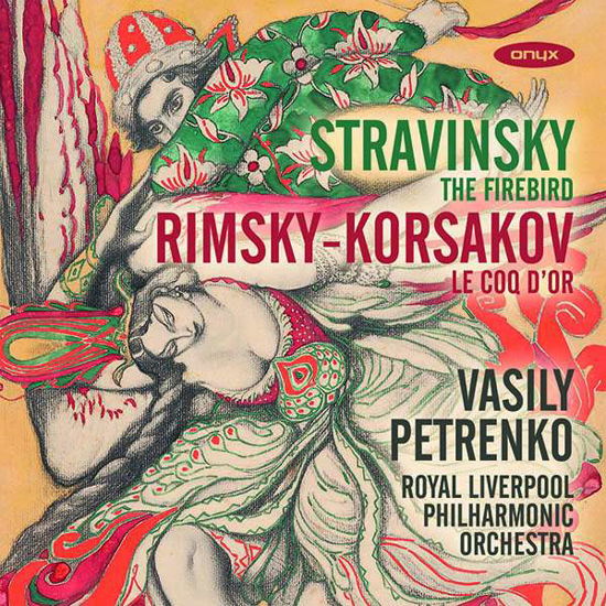 Stravinsky: Firebird/le Coq D'or - Petrenko, Vasily / Royal Liverpool Philharmonic Orchestra - Musik - ONYX CLASSICS - 0880040417521 - 29. november 2018