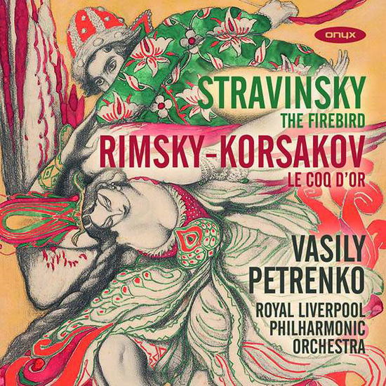 Cover for Petrenko, Vasily / Royal Liverpool Philharmonic Orchestra · Stravinsky: Firebird/le Coq D'or (CD) (2018)