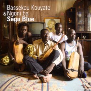 Cover for Kouyate,bassekou / Ngoni Ba · Segu Blue (CD) (2007)