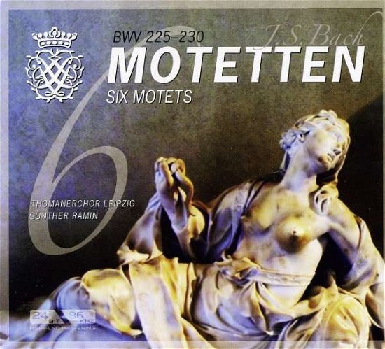 Bach: 6 Motetten Six Motets - Thomanerchor Leipzig - Gunther Ramin - Musik - CLASSICAL - 0885150232521 - 13. september 2011