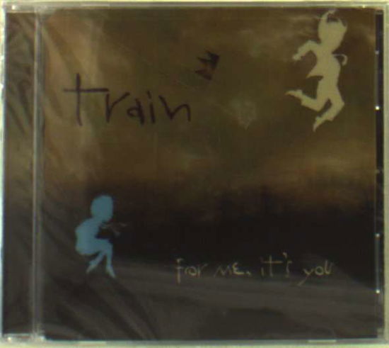 Cover for Train · Train - For Me It'S You (CD) (2017)