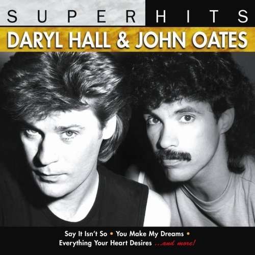 Superhits Vol. 2 - Daryl Hall & John Oates - Music -  - 0886974392521 - 