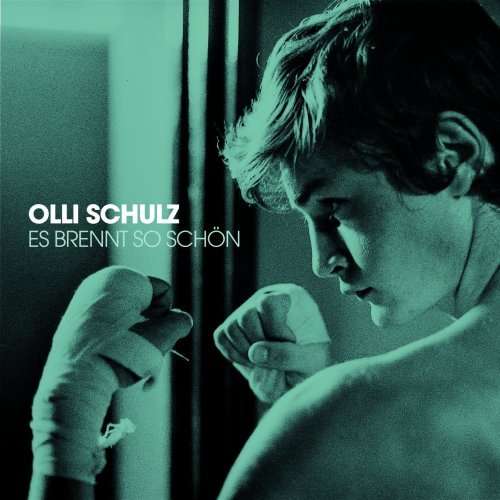 Es Brennt So Schon - Olli Schulz - Music - COLUMBIA - 0886974631521 - March 13, 2009