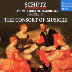 Cover for The Consort Of Musicke · The Sch Tz - Il Primo Libro De Madrigali by Consort Of Musicke (CD) (2011)