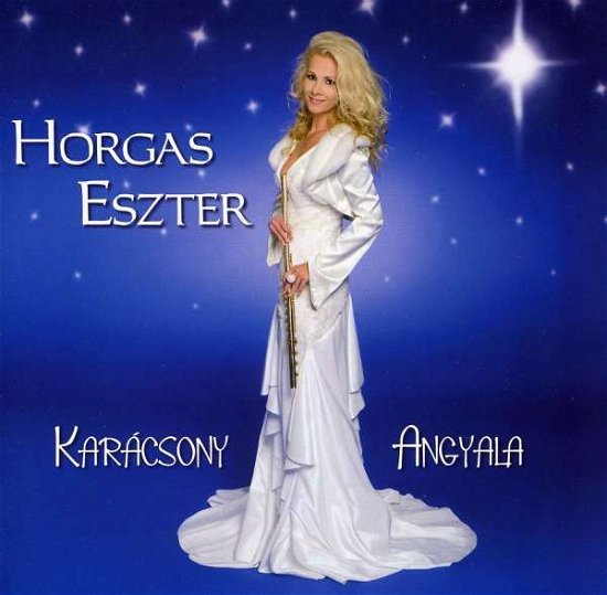 Cover for Eszter Horgas · Karacsony Angyala (CD) (2009)