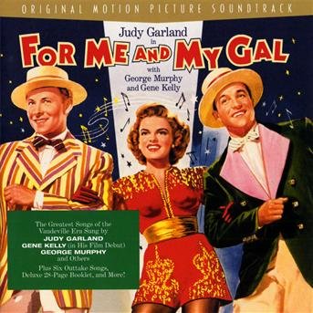 Original Motion Picture Soundtrack - For Me and My Gal - Muziek - SONY - 0886976385521 - 
