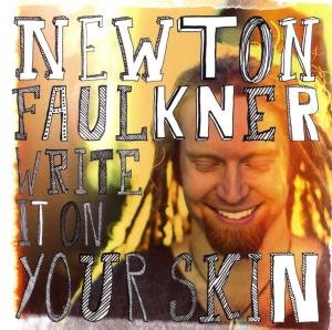 Cover for Newton Faulkner · Write It On Your Skin (CD) (2012)