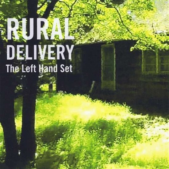 Cover for Left Hand Set · Rural Delivery (CD) (2013)