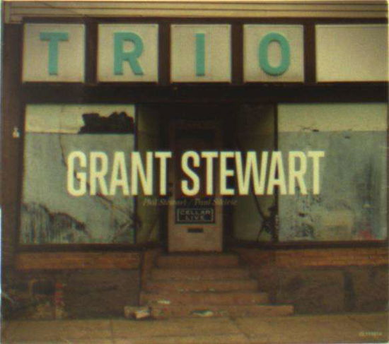 Cover for Grant Stewart · Trio (CD) (2022)