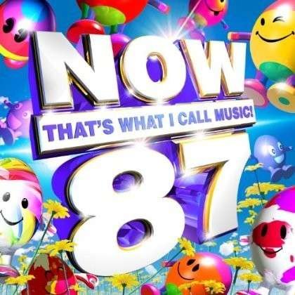 Now Thats What I Call Music 87 - V/A - Music - SONY MUSIC CG/VIRGIN EMI - 0888430412521 - April 7, 2014
