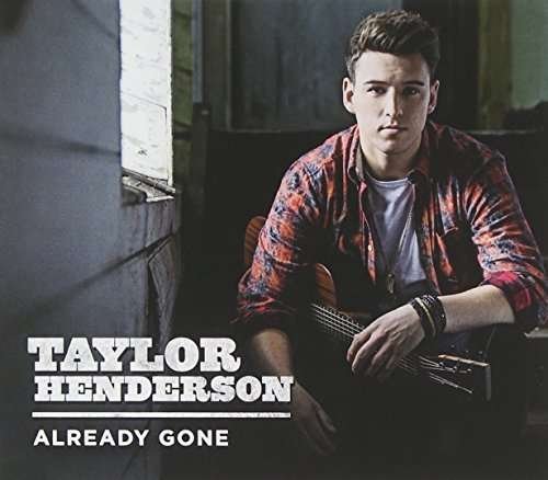 Cover for Taylor Henderson · Already Gone (CD) (2014)