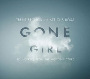 Gone Girl - Trent Reznor & Atticus Ross / OST - Musik - SOUNDTRACK - 0888750589521 - 7 mars 2022