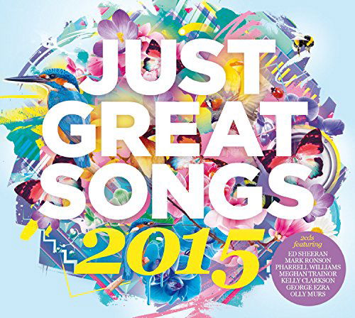 Just Great Songs 2015 - V/A - Música - SONY MUSIC ENTERTAINMENT - 0888750732521 - 25 de octubre de 2017