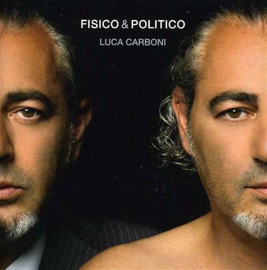 Fisico & Politico - Luca Carboni - Musik - ITALIAN - 0888837613521 - 19. november 2013