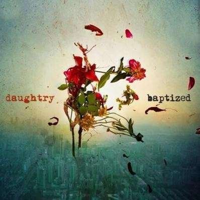 Daughtry · Baptized (CD) [Deluxe edition] (2013)