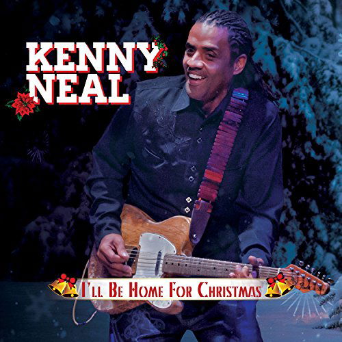 Cover for Kenny Neal · I'll Be Home For Christmas (CD) (2015)