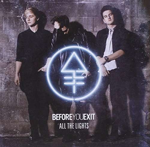 Cover for Before You Exit · Before You Exit - All The Lights (CD)