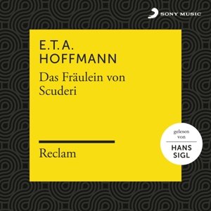 Das Fraulein Von Scuder - Hoffmann,e.t.a. / Reclam Huorbucher / Sigl,hans - Musik - SONY - 0889854905521 - 17. November 2017