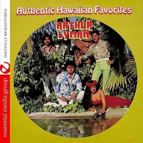 Cover for Arthur Lyman · Arthur Lyman - Authentic Hawaiian Favorites (CD) (2012)