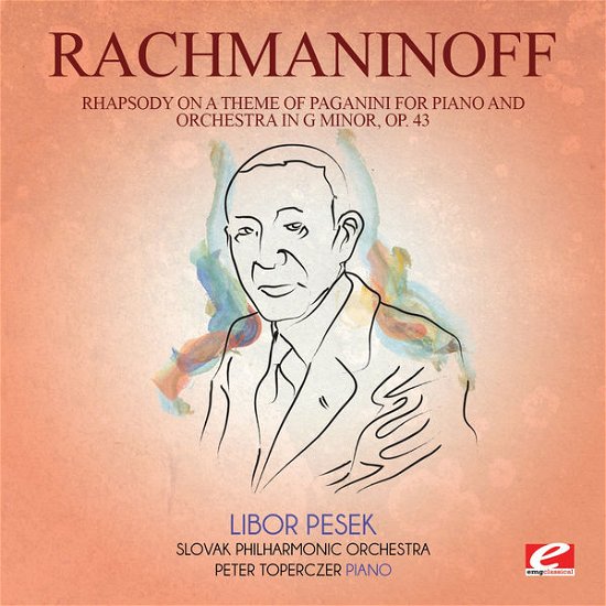 Rhapsody on Theme Paganini Piano & Orch G Min - Rachmaninoff - Musik - ESMM - 0894231672521 - 28. januar 2015