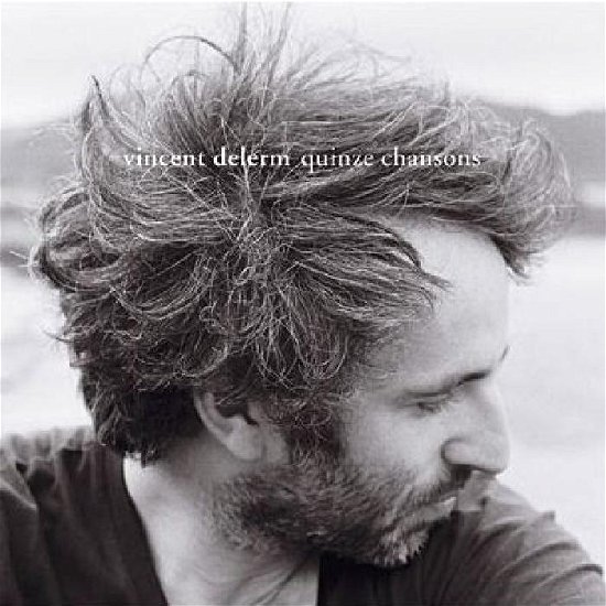 Cover for Vincent Delerm · Quinze Chansons (CD) (2008)