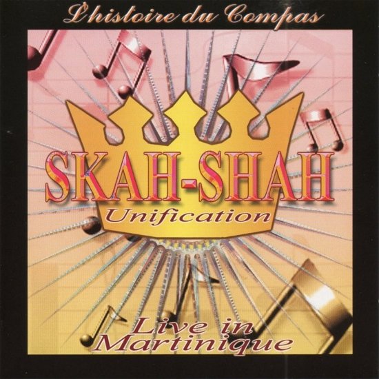 Cover for Skah Shah · Unification Lhistoire Du Compas (CD) (2024)