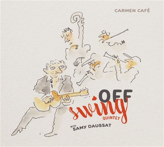Cover for Off Swing Quintet · Carmen Cafe (CD)