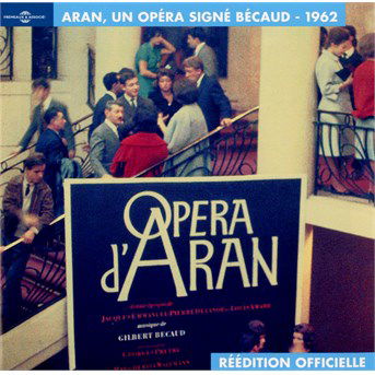 Cover for Gilbert Becaud · Opera D Aran Un Opera Signe Becaud (CD) (2015)