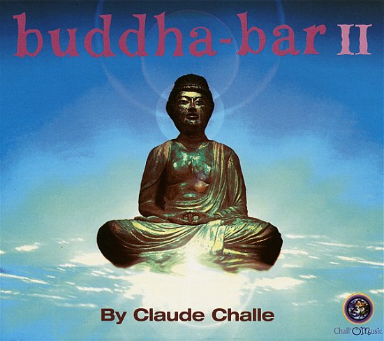 Cover for Claude Challe · Buddha Bar 2 (CD) (2000)