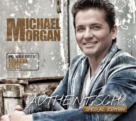 Cover for Michael Morgan · Authentisch (CD) [Special edition] (2013)