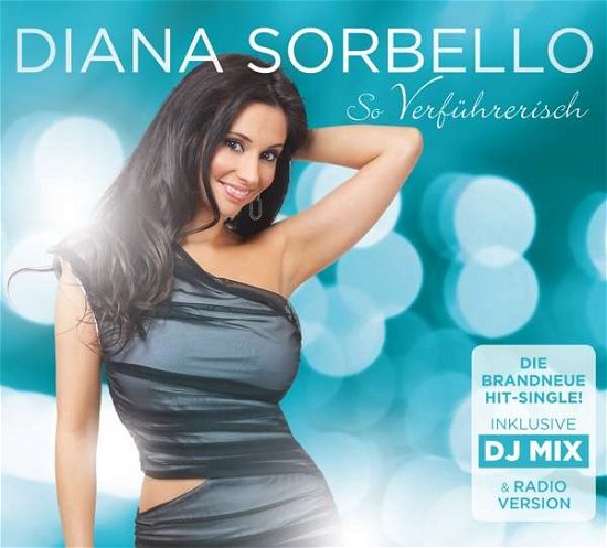 Cover for Diana Sorbello · So Verführerisch (MCD) (2017)