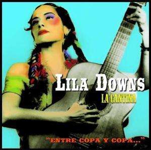 Lila Downs · La Cantina (CD) (2010)