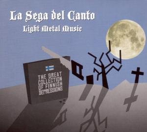 La Sega Del Canto · Light Metal Music (CD) (2007)
