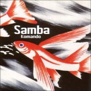 Cover for Samba · Komando (CD) (2004)