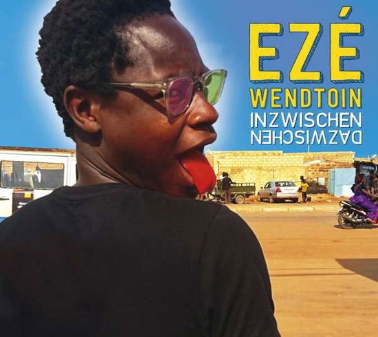 Cover for EzÃ Wendtoin · Inzwischen Dazwischen (LP) (2019)