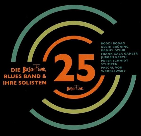 Cover for Buschfunk Blues Band · 25 Jahre Buschfunk (CD) (2015)