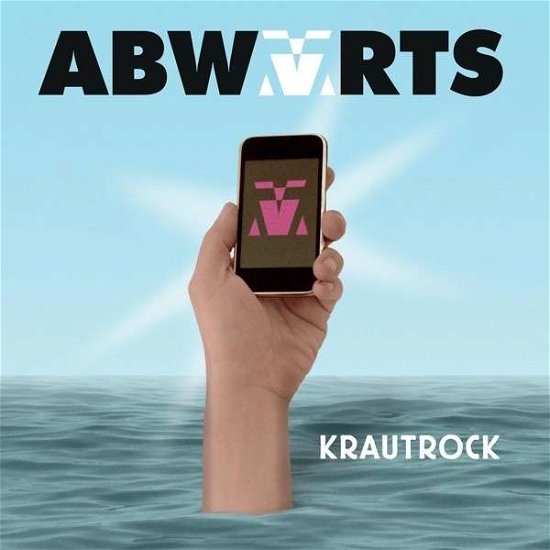 Krautrock - Abwärts - Musik - CARGO RECORDS - 4024572749521 - 3. oktober 2014