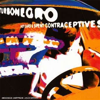 Cover for Turbonegro · Hot Cars &amp; Spent Contraceptives (CD) [Remastered edition] (2007)