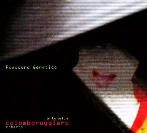 Cover for Antonella Ruggiero · Pomodoro Generico (CD) (2008)